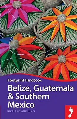 E-Book (epub) Belize, Guatemala & Southern Mexico von Richard Arghiris