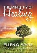 Livre Relié The Ministry of Healing de Ellen G. White