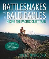 E-Book (epub) Rattlesnakes and Bald Eagles von Chris Townsend