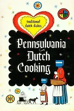 E-Book (pdf) Pennsylvania Dutch Cooking von Josh Verbae