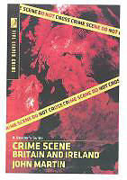 Kartonierter Einband Crime Scene Britain and Ireland: A Reader's Guide von John Martin