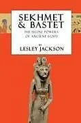 Kartonierter Einband Sekhmet & Bastet von Lesley Jackson