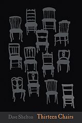 E-Book (epub) Thirteen Chairs von Dave Shelton