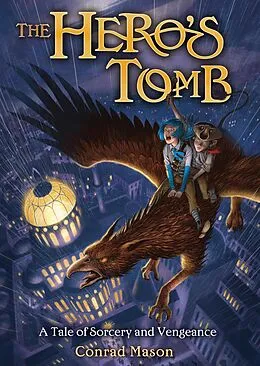 E-Book (epub) The Hero's Tomb von Conrad Mason