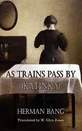 E-Book (epub) As Trains Pass By von Herman Bang