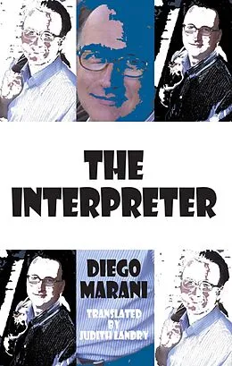 E-Book (epub) The Interpreter von Diego Marani