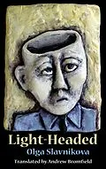 E-Book (epub) Light-Headed von Olga Slavnikova