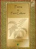 E-Book (epub) Ferns and Fern Culture von John Birkenhead