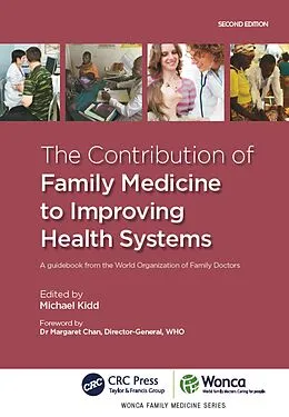 E-Book (pdf) The Contribution of Family Medicine to Improving Health Systems von Michael Kidd
