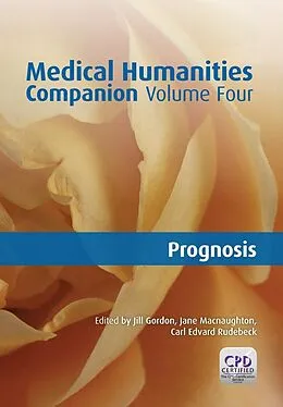 E-Book (pdf) Medical Humanities Companion, Volume 4 von Jill Gordon, Jane Macnaughton, Carl Edvard Rudeback