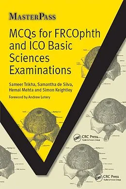 E-Book (pdf) MCQs for FRCOphth and ICO Basic Sciences Examinations von Sameer Trikha, Silva Samantha De, Hemal Mehta