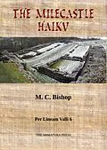 E-Book (epub) The Milecastle Haiku von M. C. Bishop