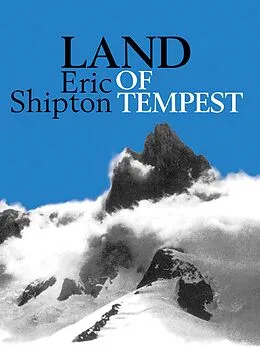 E-Book (epub) Land of Tempest von Eric Shipton