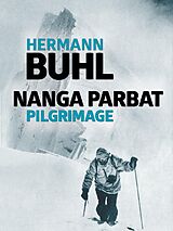 eBook (epub) Nanga Parbat Pilgrimage de Hermann Buhl