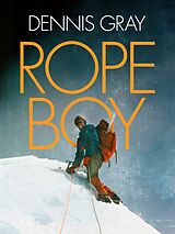 eBook (epub) Rope Boy de Dennis Gray