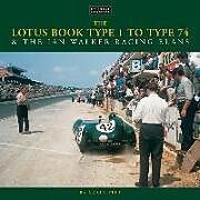 Livre Relié The Lotus Book Type 1-74 & the Ian Walker Racing Elans de Colin Pitt