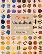 Couverture cartonnée Colour Confident Stitching de Karen Barbe