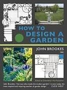 Couverture cartonnée How to Design a Garden de John Brookes MBE