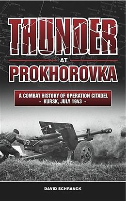 E-Book (pdf) Thunder at Prokhorovka von David Schranck