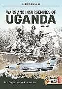 Couverture cartonnée Wars and Insurgencies of Uganda 1971-1994 de Tom Cooper, Adrien Fontanellaz