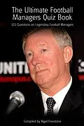 E-Book (pdf) Ultimate Football Managers Quiz Book von Nigel Freestone