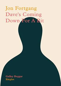 E-Book (epub) Dave's Coming Down For A Bit von Jon Fortgang