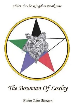 E-Book (epub) The Bowman of Loxley von Robin Morgan