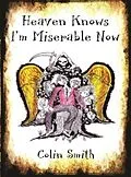 ePUB Heaven Knows I'm Miserable Now von Colin Smith