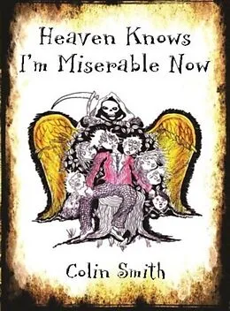 ePUB Heaven Knows I'm Miserable Now von Colin Smith