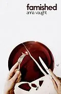 E-Book (epub) Famished von Anna Vaught