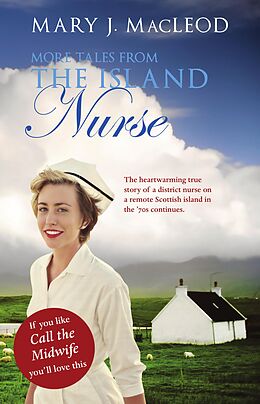 eBook (epub) More Tales From The Island Nurse de Mary J Macleod