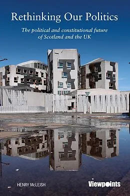 E-Book (epub) Rethinking Our Politics von Henry Mcleish