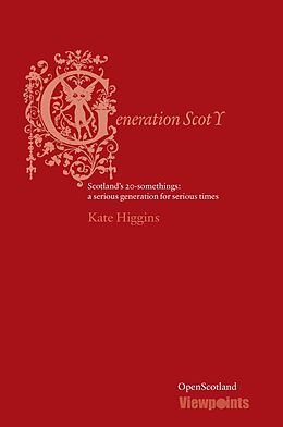E-Book (epub) Generation Scot Y von Kate Higgins