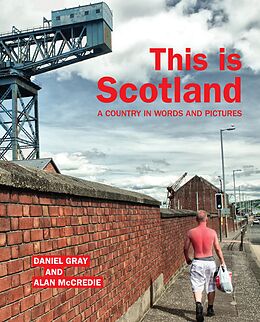 E-Book (epub) This is Scotland von Daniel Gray