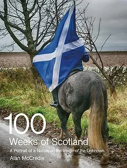 E-Book (epub) 100 Weeks of Scotland von Alan Mccredie