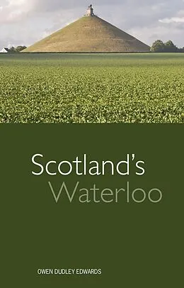 E-Book (epub) Scotland's Waterloo von Owen Dudley Edwards