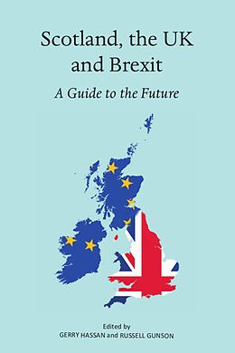 E-Book (epub) Scotland, the UK and Brexit von 