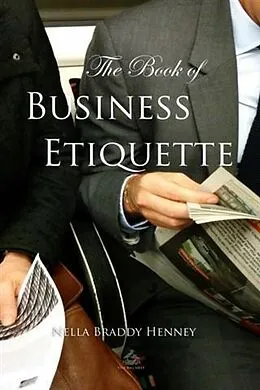 E-Book (pdf) Book of Business Etiquette von Nella Braddy Henney
