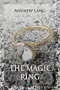 E-Book (pdf) Magic Ring and Other Fairy Tales von Andrew Lang