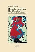 E-Book (epub) Regarding the Next Big Occasion von Larissa Miller