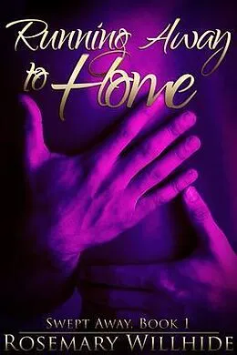 E-Book (epub) Running Away to Home von Rosemary Willhide