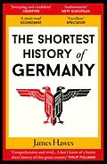 E-Book (epub) The Shortest History of Germany von James Hawes