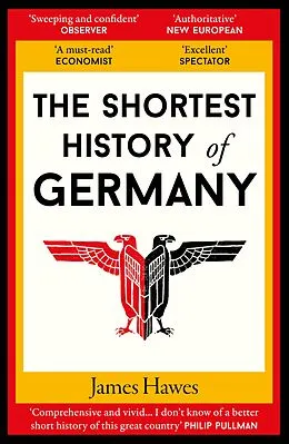 E-Book (epub) The Shortest History of Germany von James Hawes