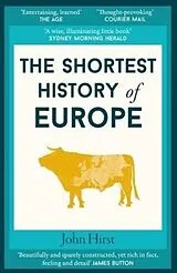 Kartonierter Einband The Shortest History of Europe von John Hirst