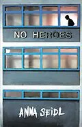 E-Book (epub) No Heroes von Anna Seidl