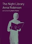Kartonierter Einband The Night Library von Anna Robinson