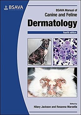 Couverture cartonnée BSAVA Manual of Canine and Feline Dermatology de Hilary Jackson, Rosanna Marsella