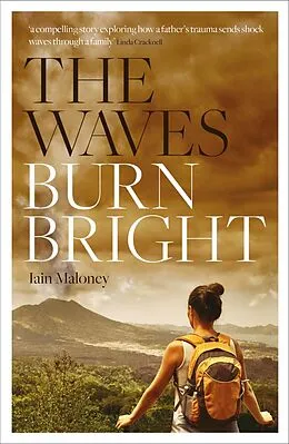 E-Book (epub) The Waves Burn Bright von Iain Maloney