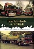 E-Book (epub) From Moorlands to Highlands: A History of Harris & Miners and Brian Harris Transport von John Corah
