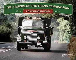 E-Book (epub) Trucks of the Trans Pennine Run, The: A Photographic History von Roy Dodsworth